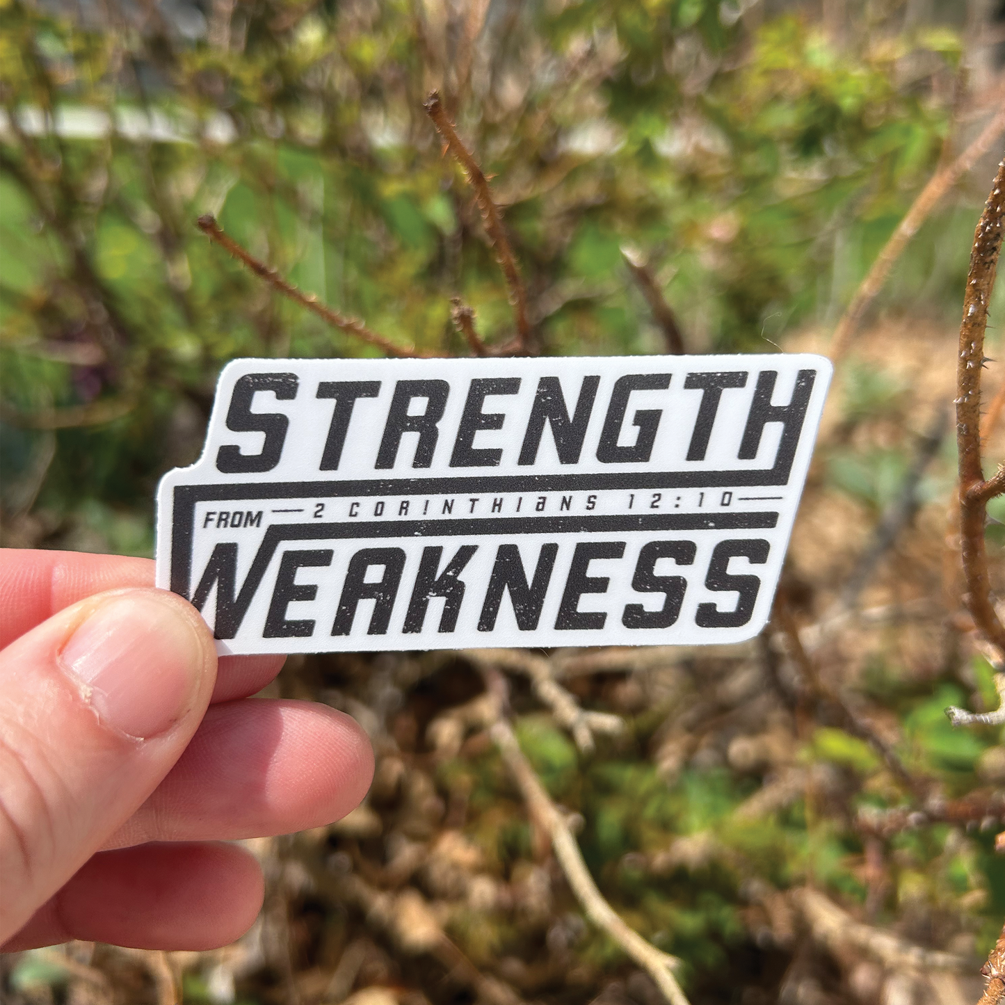 Strength from Weakness Sticker