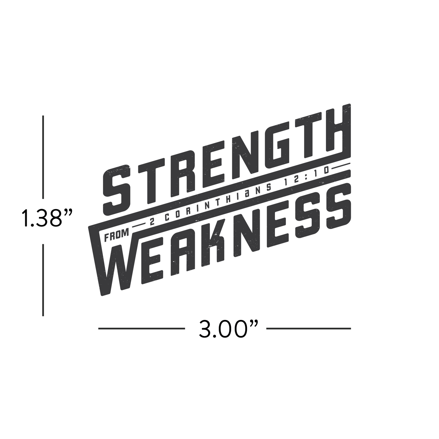 Strength from Weakness Sticker